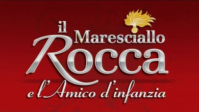 Il_maresciallo_Rocca_e_l'amico_d'infanzia